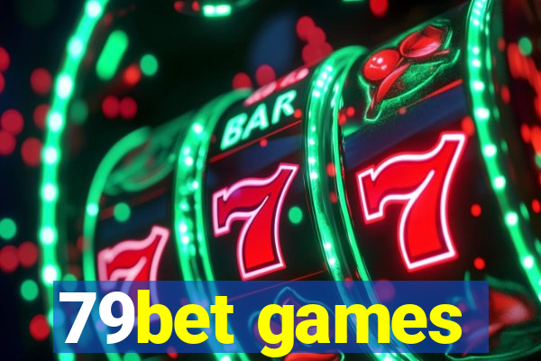 79bet games